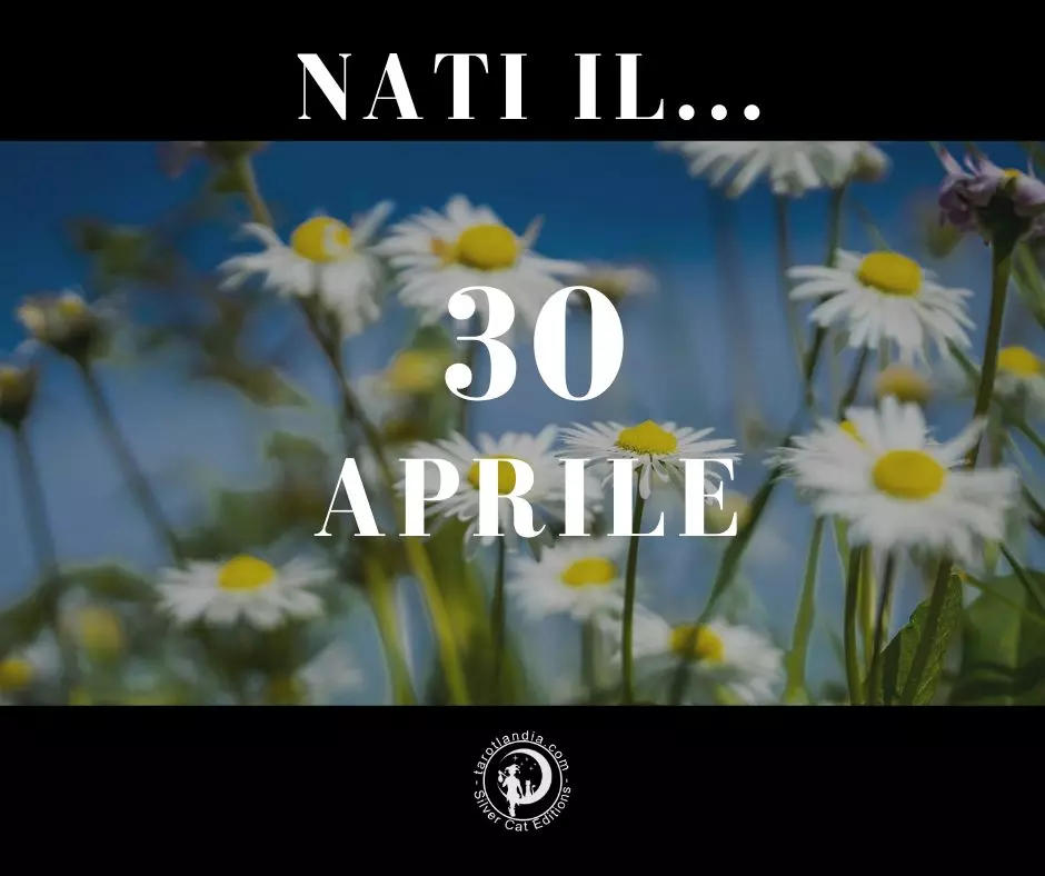 Nati il 30 Aprile