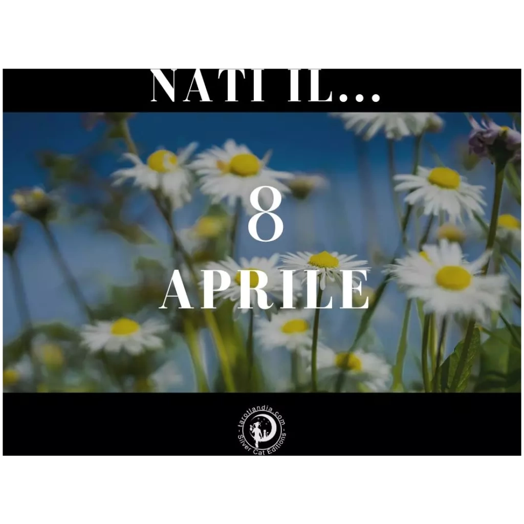 Nati il 8 Aprile